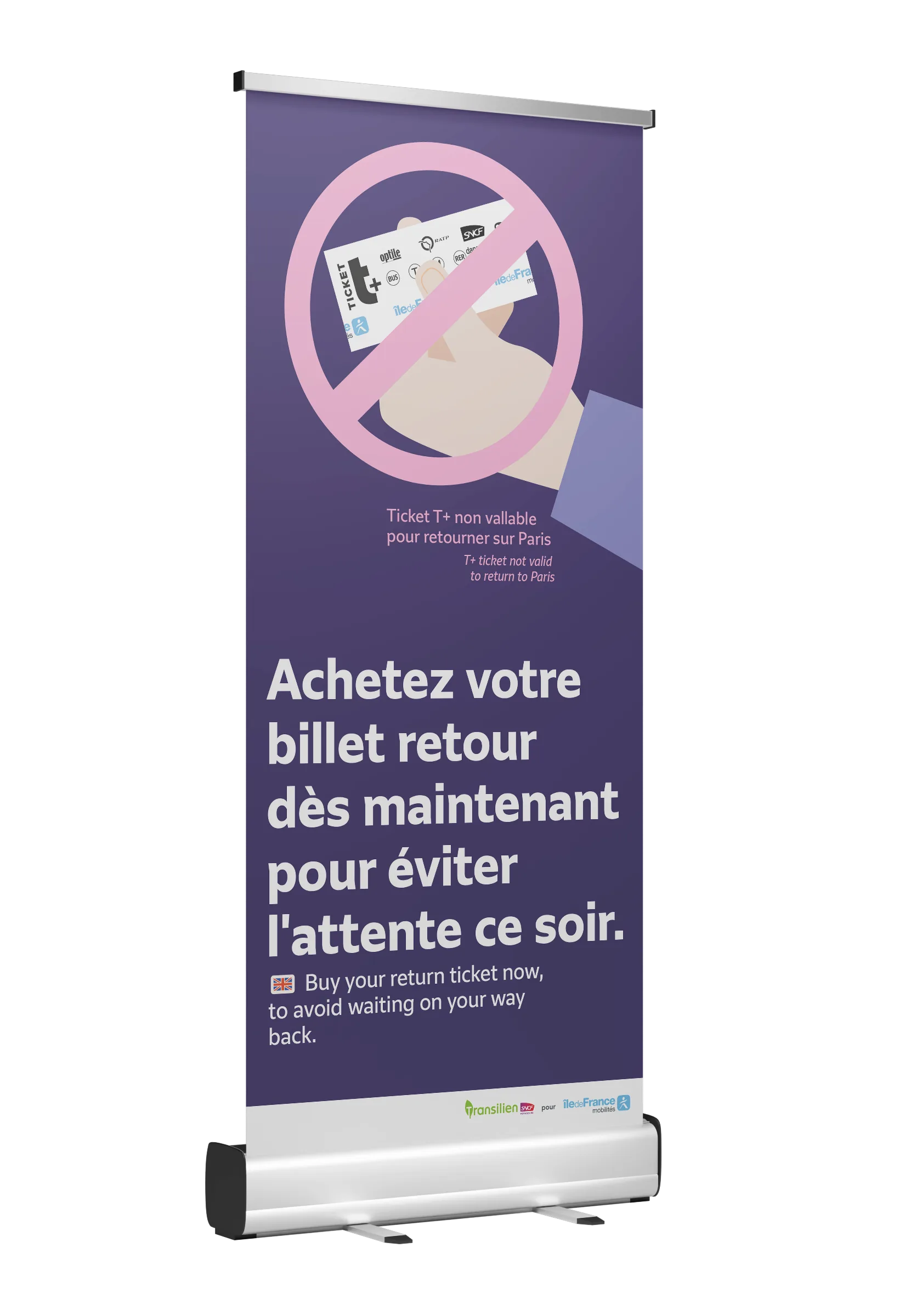 Un kakémono Transilien en situation : Achetez votre billet retour dès maintenant